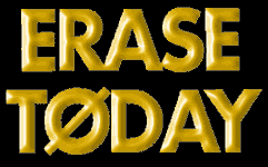 Erase Today